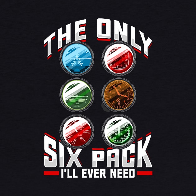 The Only Six Pack I'll Ever Need Airplane Pilot by theperfectpresents